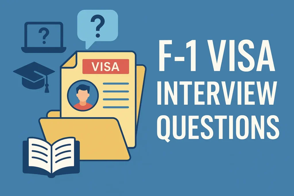 F‑1 Visa Interview Questions